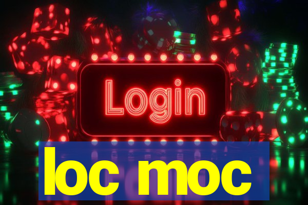 loc moc